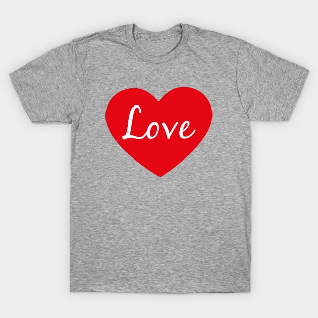 Love T-Shirt by Saytee1